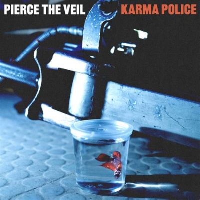 “Karma Police” Verbindt Melancholieke Melodieën met Intens Gritoende Gitaren